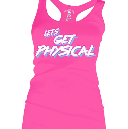 Lets Get Physical Women's Racer Back Tank Top